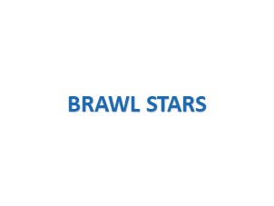 BRAWL STARS