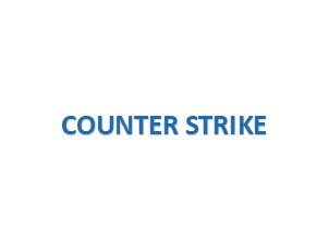 COUNTER STRIKE